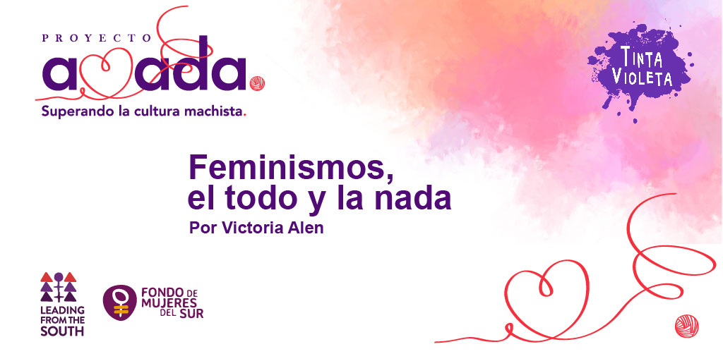 Feminismoeltodoylanada