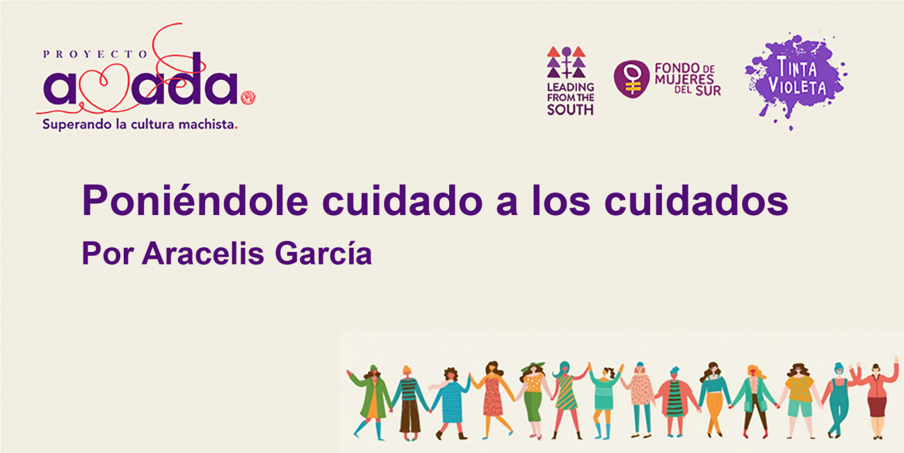 Poniéndole cuidado a los cuidados